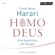 Yuval Noah Harari - Homo Deus: Eine Geschichte von Morgen