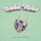 Nada Malo (feat. Foreign Vibes) - Kyoto lyrics