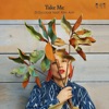 Take Me (feat. Kim Anh) - Single