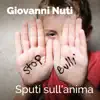 Sputi Sull'anima - Single album lyrics, reviews, download