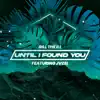 Until I Found You (feat. JVZEL) [Female Version] - Single album lyrics, reviews, download