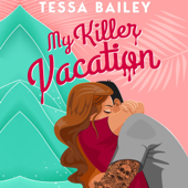 My Killer Vacation - Tessa Bailey Cover Art