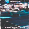 Project 71 (feat. TTR1PI) - Single album lyrics, reviews, download