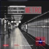 Metro - Single