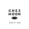 Stream & download Blow My Mind - Single