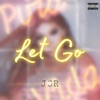 Let Go - Single