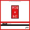 You + Me (feat. CaiNo) - Single album lyrics, reviews, download