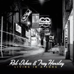Rob Ickes & Trey Hensley, Rob Ickes & Trey Hensley - Living In a Song