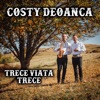 Costy Deoanca - Trece Viața Trece