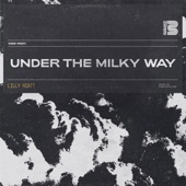 Lilly Hiatt - Under the Milky Way