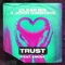 Trust (feat. Emiah) artwork