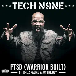 PTSD (Warrior Built) [feat. Krizz Kaliko & Jay Trilogy] - Single - Tech N9ne