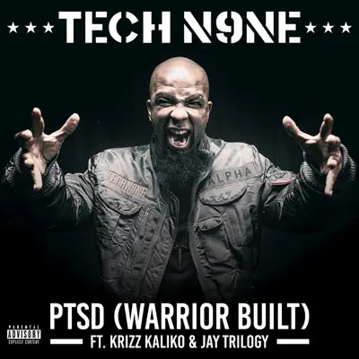 PTSD (Warrior Built) [feat. Krizz Kaliko & Jay Trilogy] - Single - Tech N9ne