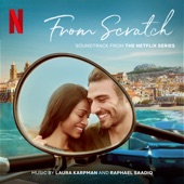 From Scratch (Soundtrack from the Netflix Series) artwork