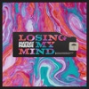 Losing My Mind - Single