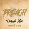 Preach (feat. Yo Gotti & 2 Chainz) - Single album lyrics, reviews, download