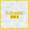 Flash Maniac, Vol. 03