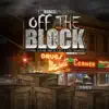 Stream & download Off the Block (feat. Slim 400, Dubb 20, G.Will & Street Knowledge) - Single