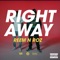 Right Away (feat. Reem Riches) - Roz lyrics