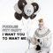 I Want You to Want Me - Puddles Pity Party lyrics