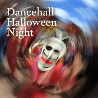 Dancehall Halloween Night by Various Artists album reviews, ratings, credits