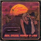 Sex, Drugs, Money & Lies (Radio Edit) artwork