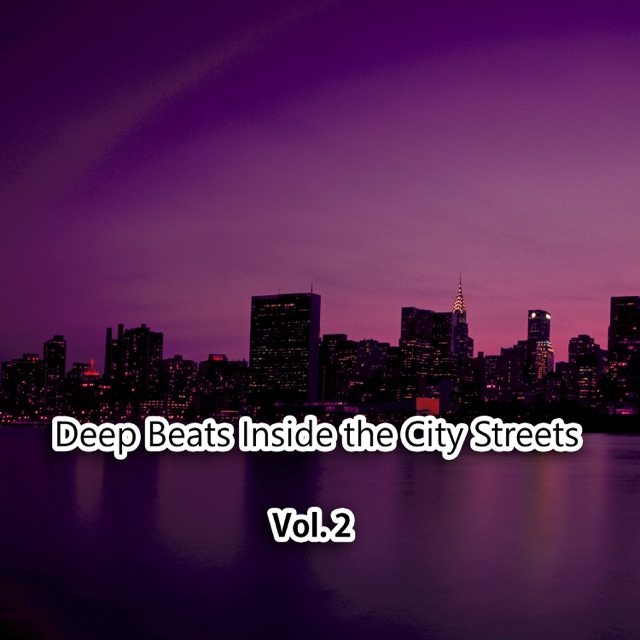 Deep Beats Inside the City Streets, Vol. 2 Album Cover