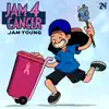 Jam 4 Cancer (feat. Dale Novella) - Single album lyrics, reviews, download