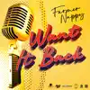 Stream & download Want It Back - Single