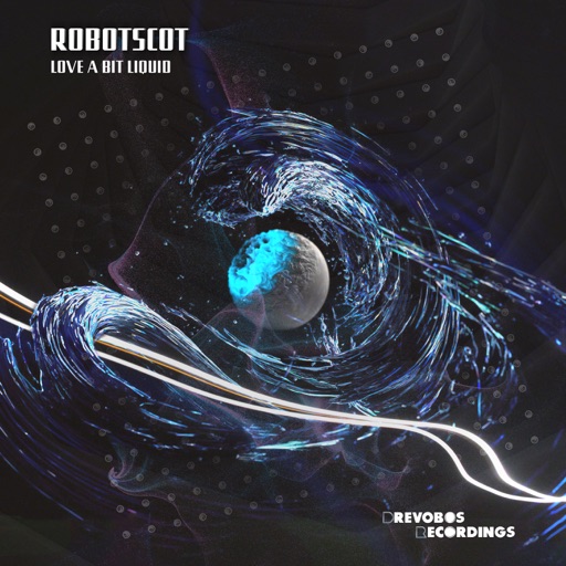 Love a Bit Liquid - EP by Robotscot