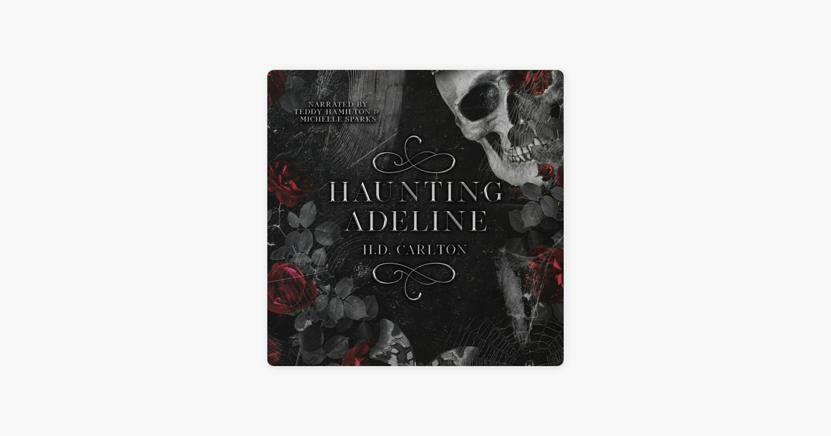 ‎Haunting Adeline: Cat And Mouse Duet, Book 1 (Unabridged) On Apple Books