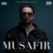 MUSAFIR - Shez lyrics