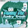 Funky Fresh - Single album lyrics, reviews, download