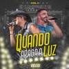 Quando Apaga a Luz, Vol. 1 (Ao Vivo) - EP