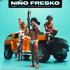 Stream & download Niño Fresko (feat. Mr.Axel, Caciah & Stewie la Clave) - Single