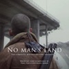 No Man's Land (Original Motion Picture Soundtrack) artwork