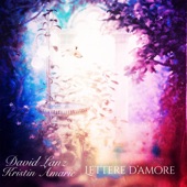 Kristin Amarie, David Lanz - Lettere D’amore (feat. Charlie Bisharat & Cameron Stone)