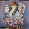 Las Cosas del Querer (Original Motion Picture Soundtrack)