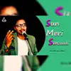 Sun Meri Shehzadi - Single album lyrics, reviews, download