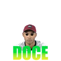 Doce (feat. Mc India & Mc 7Belo) - Single by DJ KR3 album reviews, ratings, credits