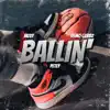 Stream & download Ballin' - Single