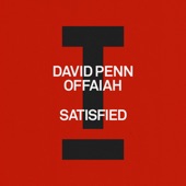 David Penn, OFFAIAH - Satisfied - Extended Mix
