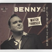 Benny & the Flybyniters - Pork Chops