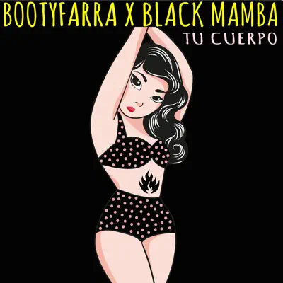 Tu Cuerpo - Single - Black Mamba