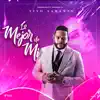 Lo Mejor De Mi - Single album lyrics, reviews, download