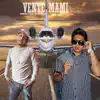 Vente Mami (feat. Flouwstar) - Single album lyrics, reviews, download