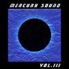 Mercury Sound, Vol.3 - EP