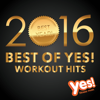 Best of Yes! Workout Hits 2016 (60 Min Non-Stop Workout Mix @ 135BPM) - Yes Fitness Music