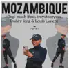 Stream & download Mazambique (feat. Buddy Long, Louis Lunch & troysteezyrsa) - Single