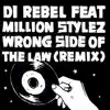 Wrong Side of the Law (Remix) song lyrics